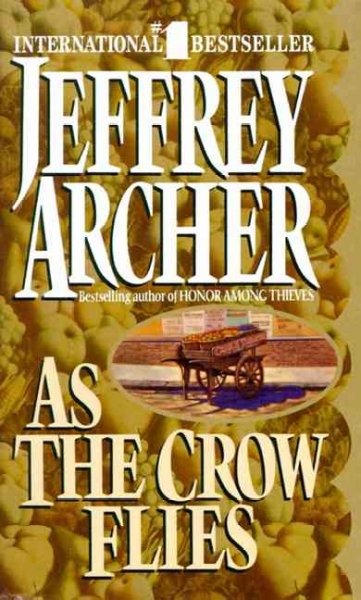 As the crow flies / Jeffrey Archer.