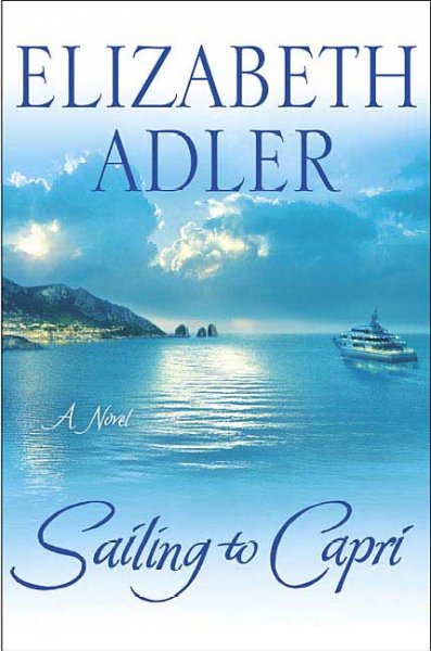 Sailing to Capri / Elizabeth Adler.