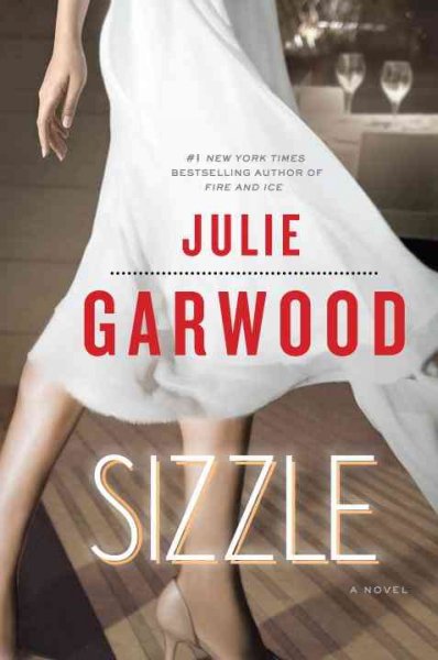 Sizzle / Julie Garwood.