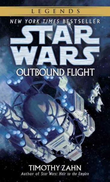 Star Wars. Outbound flight / Timothy Zahn.