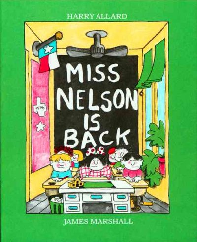Miss Nelson is back / Harry Allard, James Marshall.