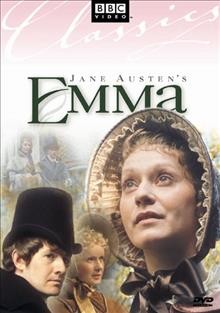 Emma [videorecording] / dramatised by Denis Constanduros ; producer, Martin Lisemore ; directed by John Glenister.