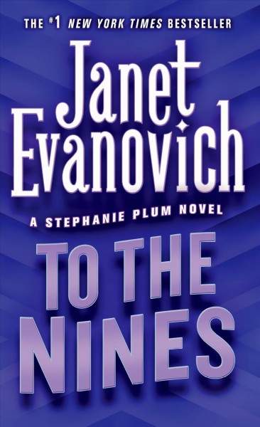 To the nines / Janet Evanovich.