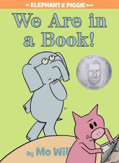 We are in a book! / by Mo Willems.