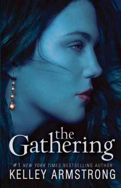 The gathering / Kelley Armstrong.