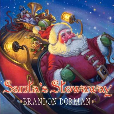 Santa's stowaway / by Brandon Dorman.
