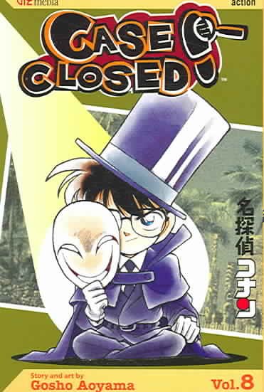 Case closed. Volume 8 / Gosho Aoyama ; English adaptation, Naoko Amemiya ; translator, Joe Yamazaki ; touch-up & lettering, Walden Wong.