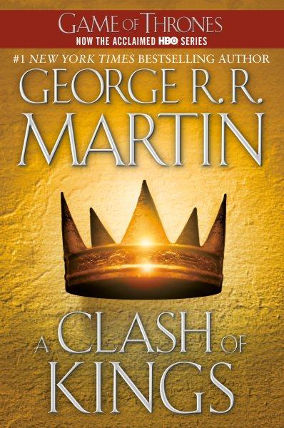 A clash of kings / George R. R. Martin.