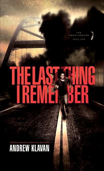 The last thing I remember (Book #1) / by Andrew Klavan.