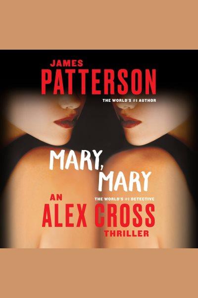 Mary, Mary [electronic resource] / James Patterson.