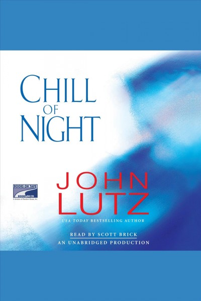 Chill of night [electronic resource] / John Lutz.