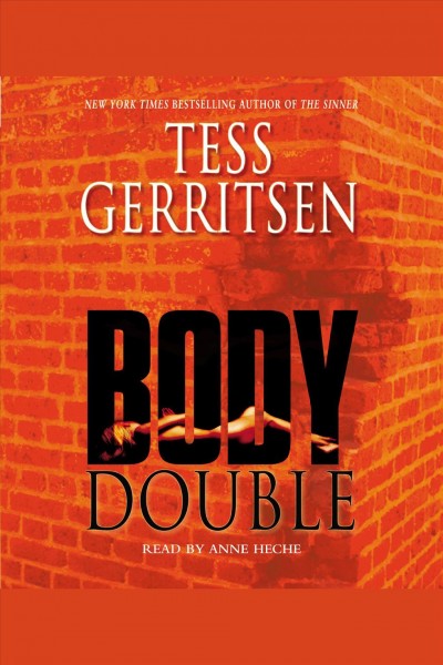 Body double [electronic resource] / Tess Gerritsen.
