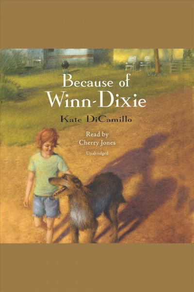 Because of Winn-Dixie [electronic resource] / Kate DiCamillo.