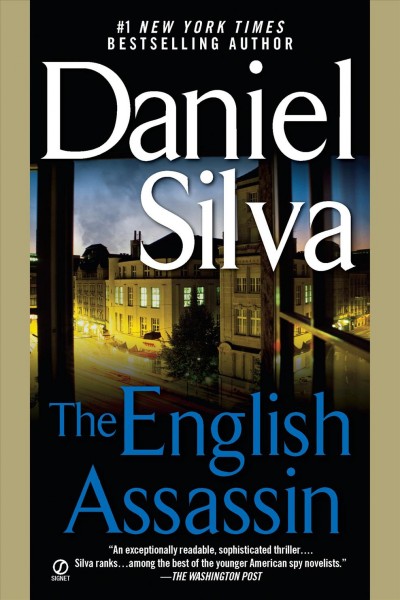 The English assassin [electronic resource] / Daniel Silva.