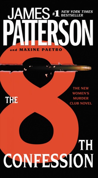 The 8th confession [electronic resource] / James Patterson and Maxine Paetro.