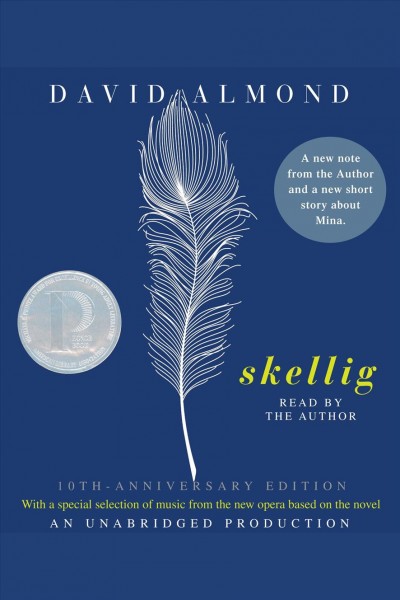 Skellig [electronic resource] / by David Almond.