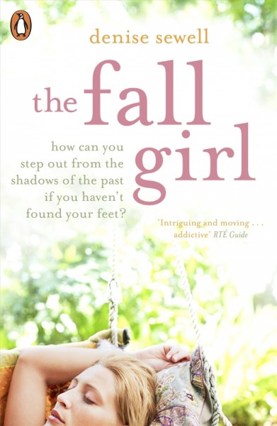 The fall girl [electronic resource] / Denise Sewell.