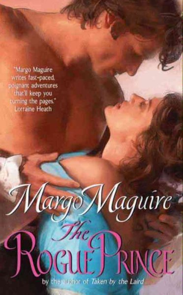 The rogue prince [electronic resource] / Margo Maguire.