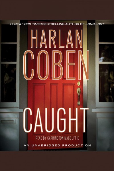 Caught [electronic resource] / Harlan Coben.