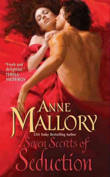 Seven secrets of seduction [electronic resource] / Anne Mallory.
