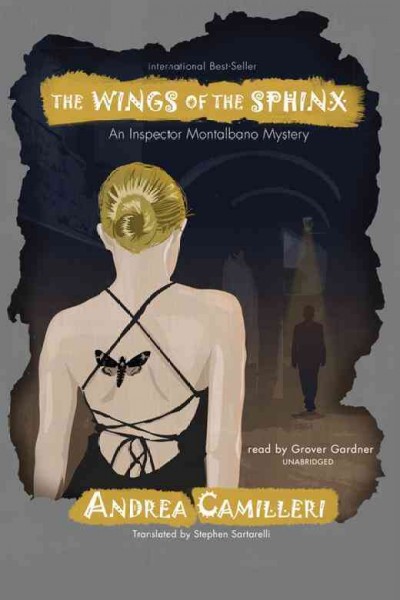 The wings of the Sphinx [electronic resource] / Andrea Camilleri ; translated by Stephen Sartarelli.