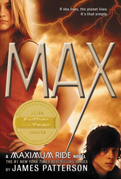 Max [electronic resource] : a Maximum Ride novel / James Patterson.
