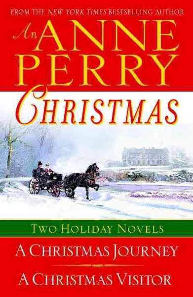 Anne Perry's Christmas mysteries [electronic resource] : two holiday novels / Anne Perry.