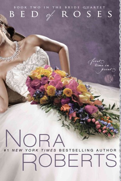 Bed of roses [electronic resource] / Nora Roberts.