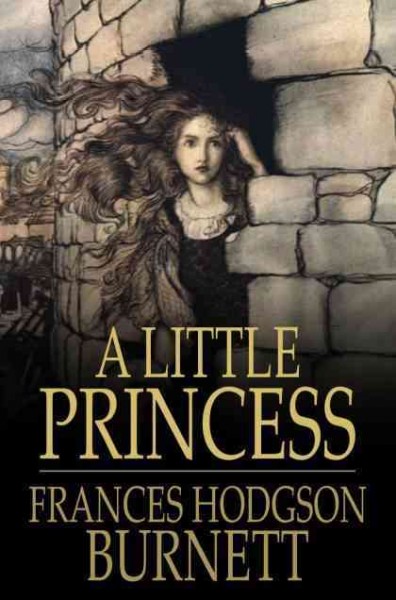 A little princess [electronic resource] : being the whole story of Sara Crewe now told for the first time / Frances Hodgson Burnett.