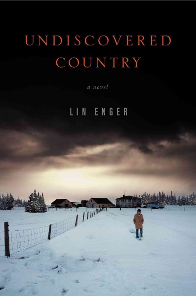 Undiscovered country [electronic resource] / Lin Enger.