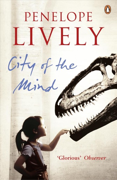 City of the Mind [electronic resource] / Penelope Lively.