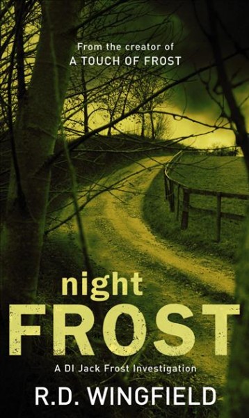 Night frost [electronic resource] / R.D. Wingfield.