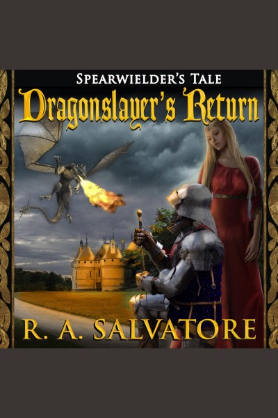 Dragonslayer's return [electronic resource] / R. A. Salvatore.