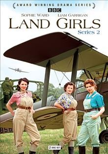 Land girls. Series 2 [videorecording].
