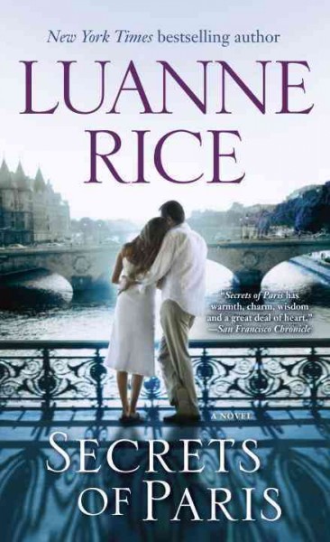 Secrets of Paris : a novel / Luanne Rice.