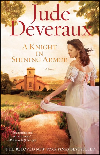 A knight in shining armor / Jude Deveraux.