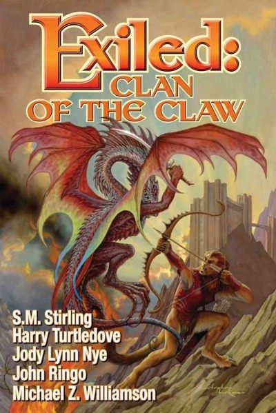 Exiled. Clan of the claw. Book one / S.M. Stirling ... [et. al.].