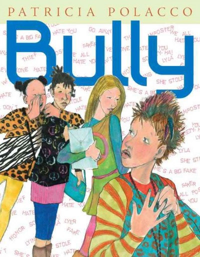 Bully / Patricia Polacco.