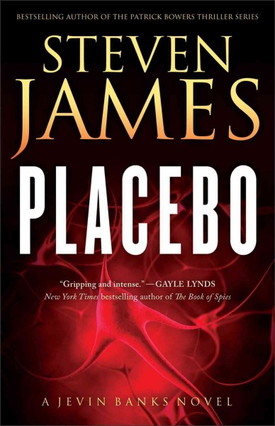 Placebo / Steven James.