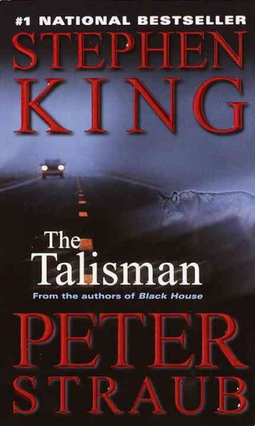 The talisman [electronic resource] / Stephen King and Peter Straub.