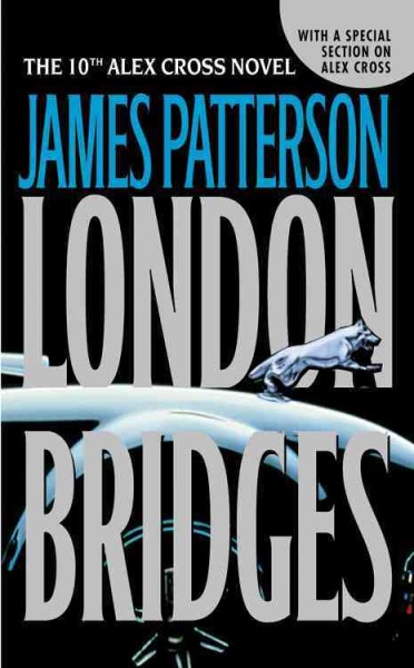 London bridges [electronic resource] : a novel / by James Patterson.