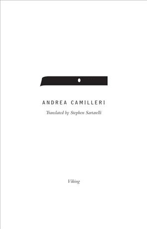 The shape of water [electronic resource] / Andrea Camilleri ; translated by Stephen Sartarelli.