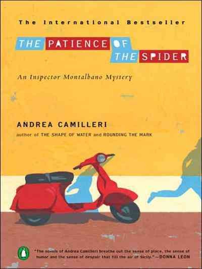 The patience of the spider [electronic resource] / Andrea Camilleri ; translated by Stephen Sartarelli.