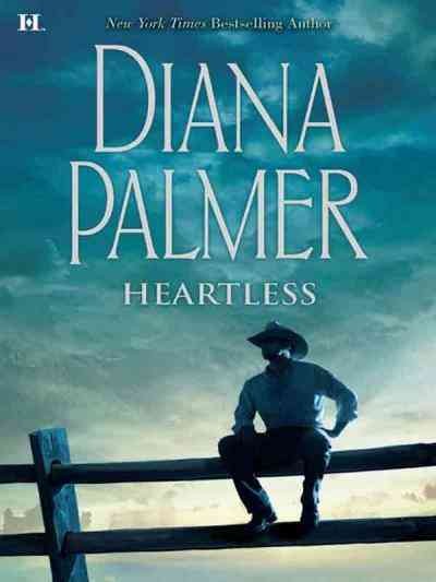Heartless [electronic resource] / Diana Palmer.