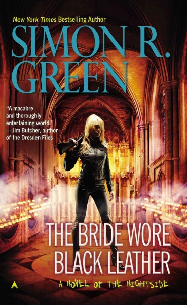 The bride wore black leather / Simon R. Green.