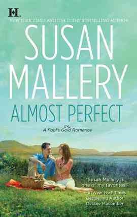 Almost perfect [electronic resource] / Susan Mallery.