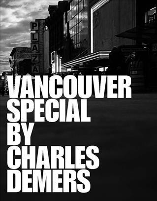 Vancouver special [electronic resource] / by Charles Demers.