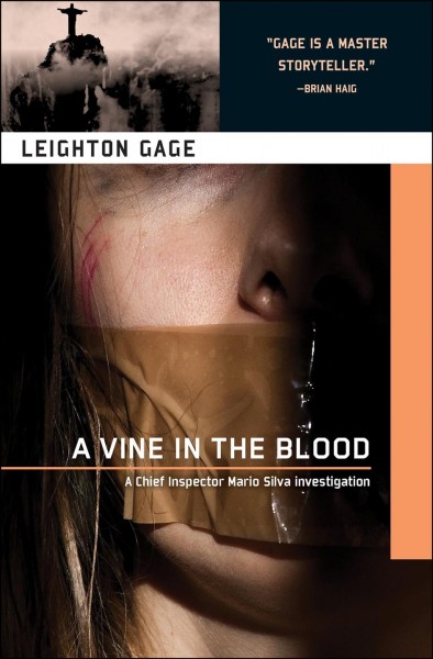 A vine in the blood [electronic resource] / Leighton Gage.