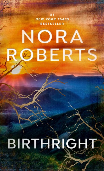 Birthright [electronic resource] / Nora Roberts.