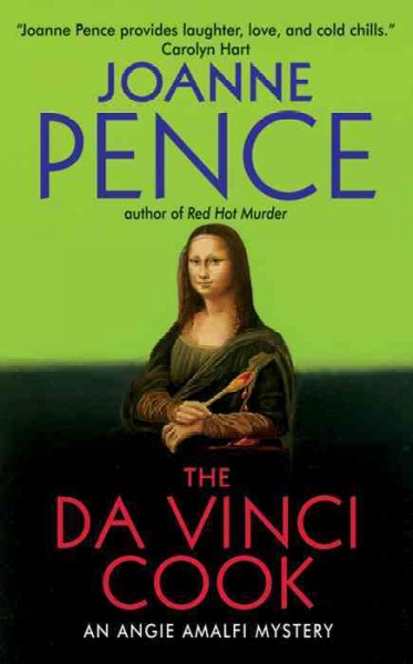 The Da Vinci cook [electronic resource] : an Angie Amalfi mystery / Joanne Pence.